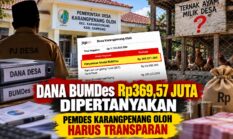 Dana BUMDes Karangpenang Oloh Rp369,57 Juta Dipertanyakan, Pemdes Diminta Transparan